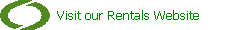   Visit our Rentals Website