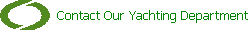   Contact Our Yachting Department